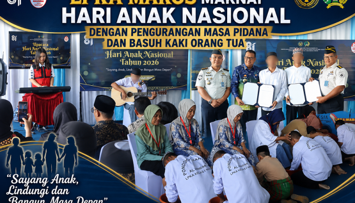 Sayang Anak, Lindungi dan Bangun Masa Depan: LPKA Maros Maknai Hari Anak Nasional dengan Pengurangan Masa Pidana dan Basuh Kaki Orang Tua