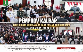PEMPROV KALBAR IKUTI PIDATO KENEGARAAN PADA SIDANG TAHUNAN MPR DALAM RANGKA HUT KE-81 RI, PERKUAT SINERGI PEMERINTAH PUSAT DAN DAERAH